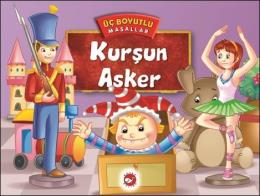 Üç Boyutlu Masallar - Kurşun Asker(Ciltli)