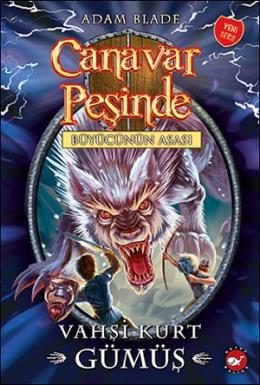 Canavar Peşinde - 52 - Vahşi Kurt Gümüş