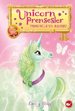 Unicorn Prensesler – 3 Tomurcuk’un Balosu