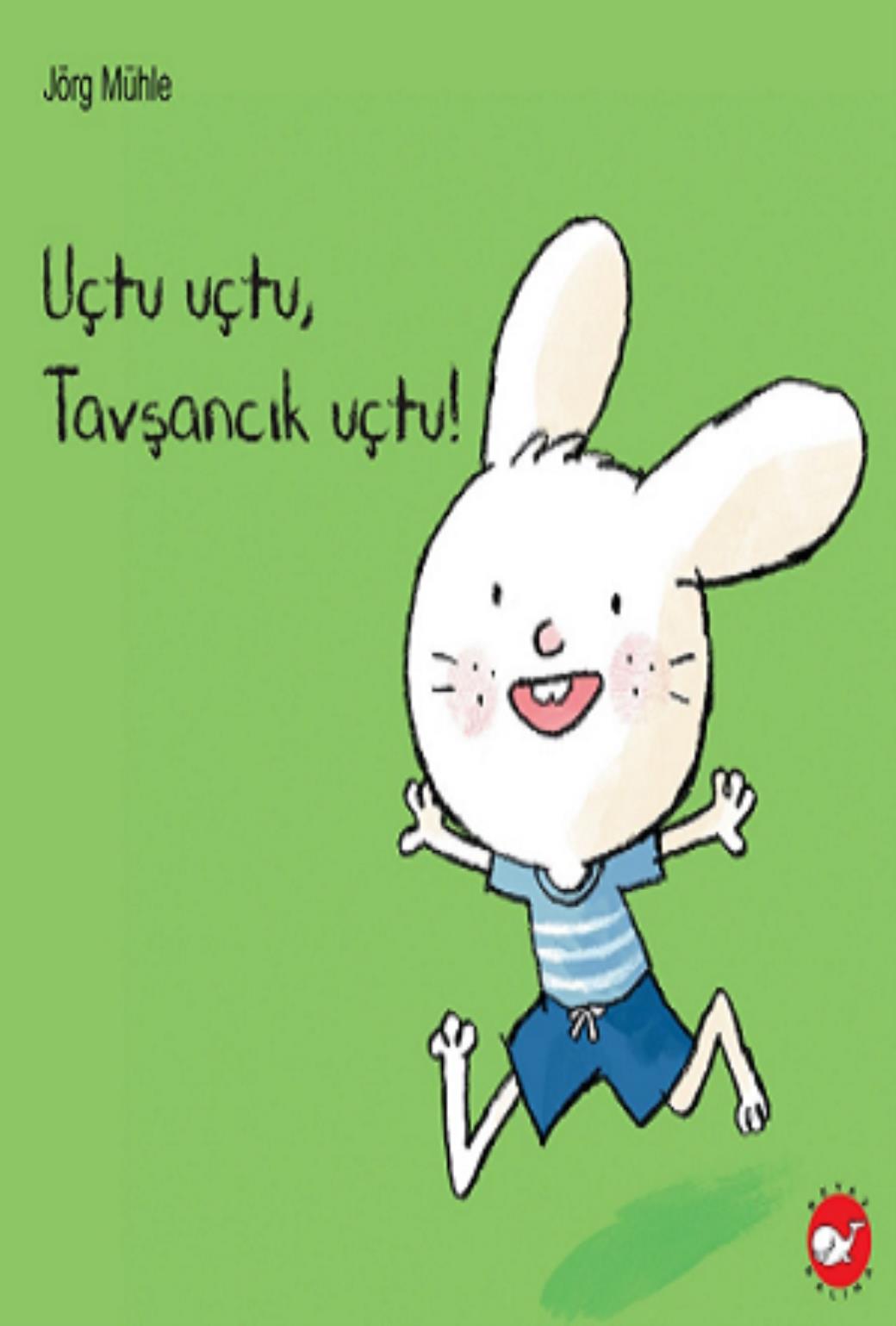 Uçtu Uçtu Tavşancık Uçtu