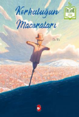 Korkuluğun Maceraları (Ciltli)