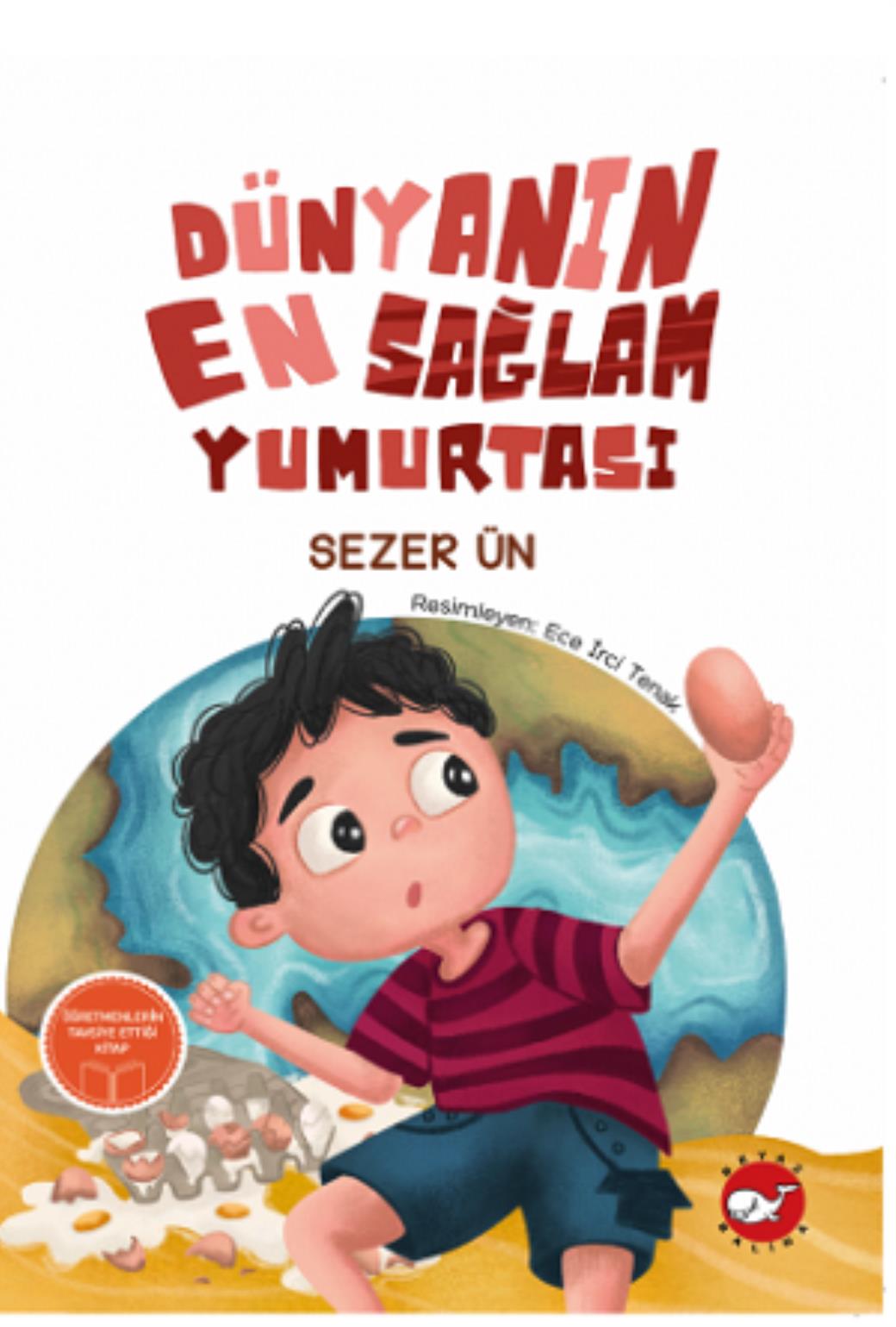 Dünyanın En Sağlam Yumurtası