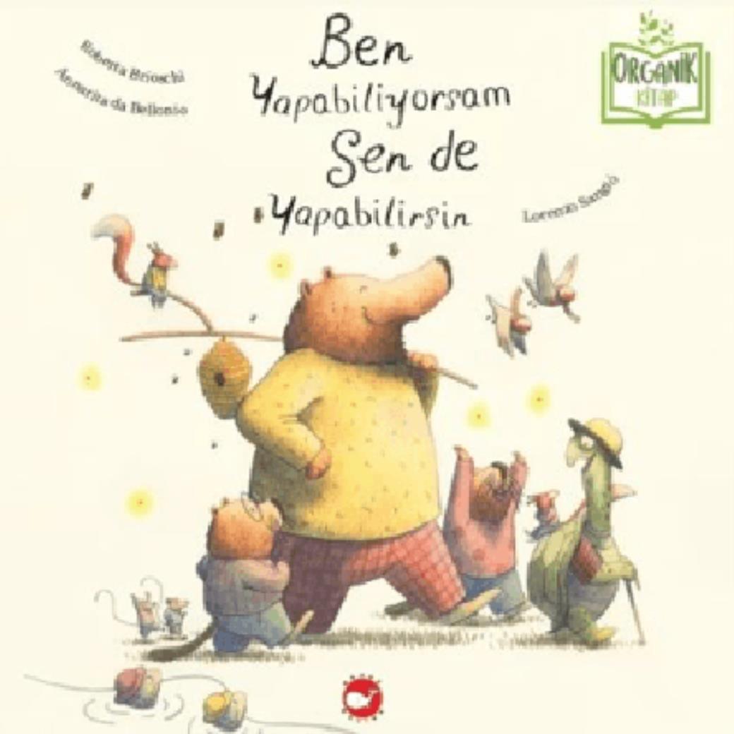 Ben Yapabiliyorsam Sen de Yapabilirsin (Ciltli)