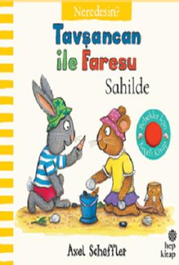 Tavşancan ile Faresu Sahilde Neredesin