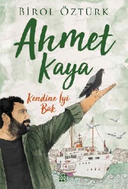 Ahmet Kaya – Kendine İyi· Bak