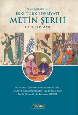 Eski Türk Edebiyatı Metin Şerhi 17-19. Yüzyıllar