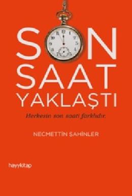 Son Saat Yaklaştı