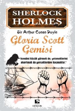 Sherlock Holmes - Gloria Scott Gemisi