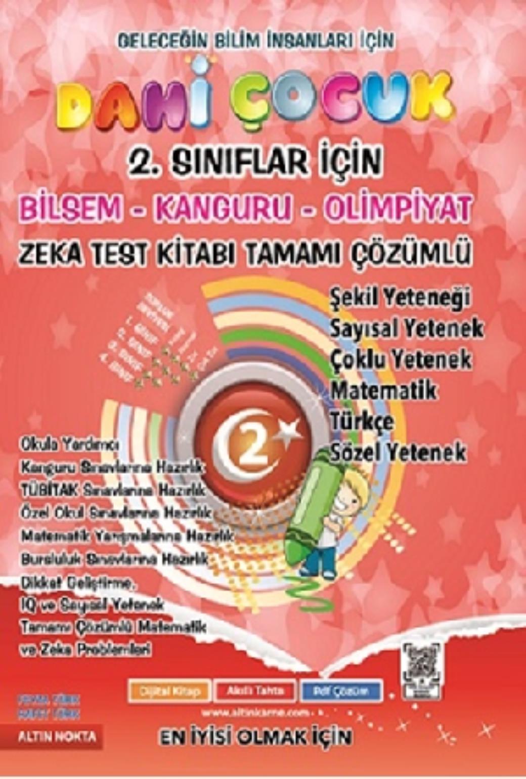 Altın Nokta Dahi Çocuk 2. Sınıflar İçin Bilsem - Kanguru - Olimpiyat Zeka Kitabı Tamamı Çözümlü