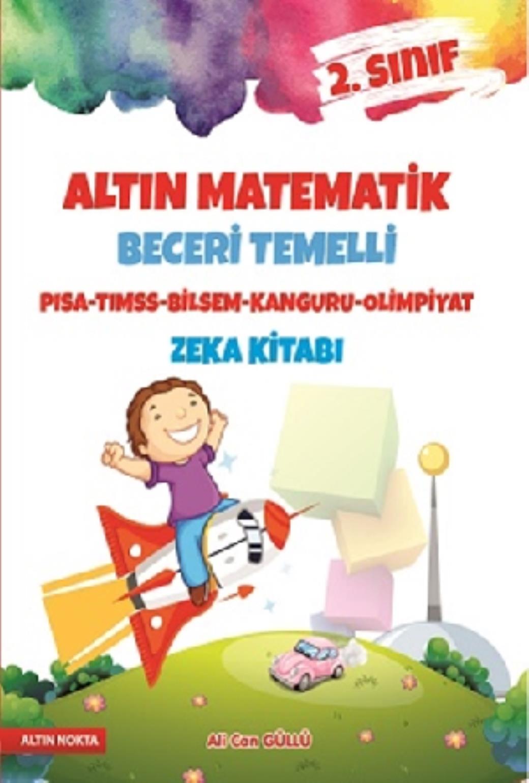 Altın Nokta 2 Sınıf Altın Matematik Zeka Kitabı Matematiği Sevdiren Kitap