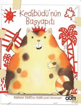 Kedibüdü nün Başyapıtı