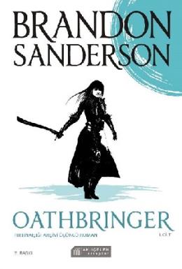 Oathbringer - Fırtınaışığı Arşivi Üçüncü Roman - 11. Cilt