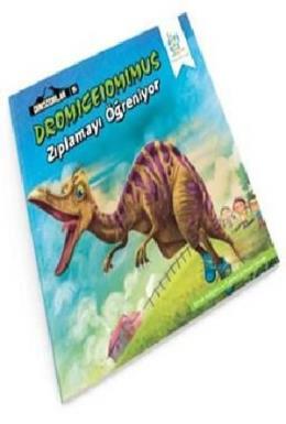 Dinozorlar Serisi 5 - Dromiceiommimus Zıplamayı Öğreniyor
