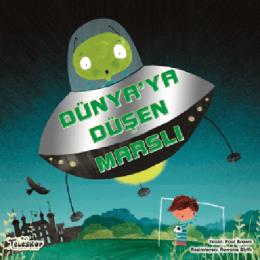 Dünyaya Düşen Marslı