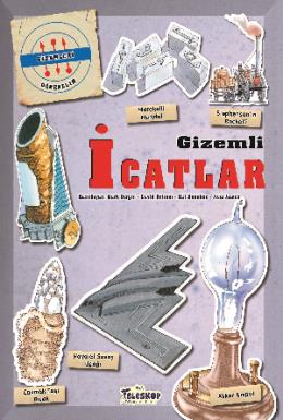 Gizemleri Öğrenelim Gizemli İcatlar