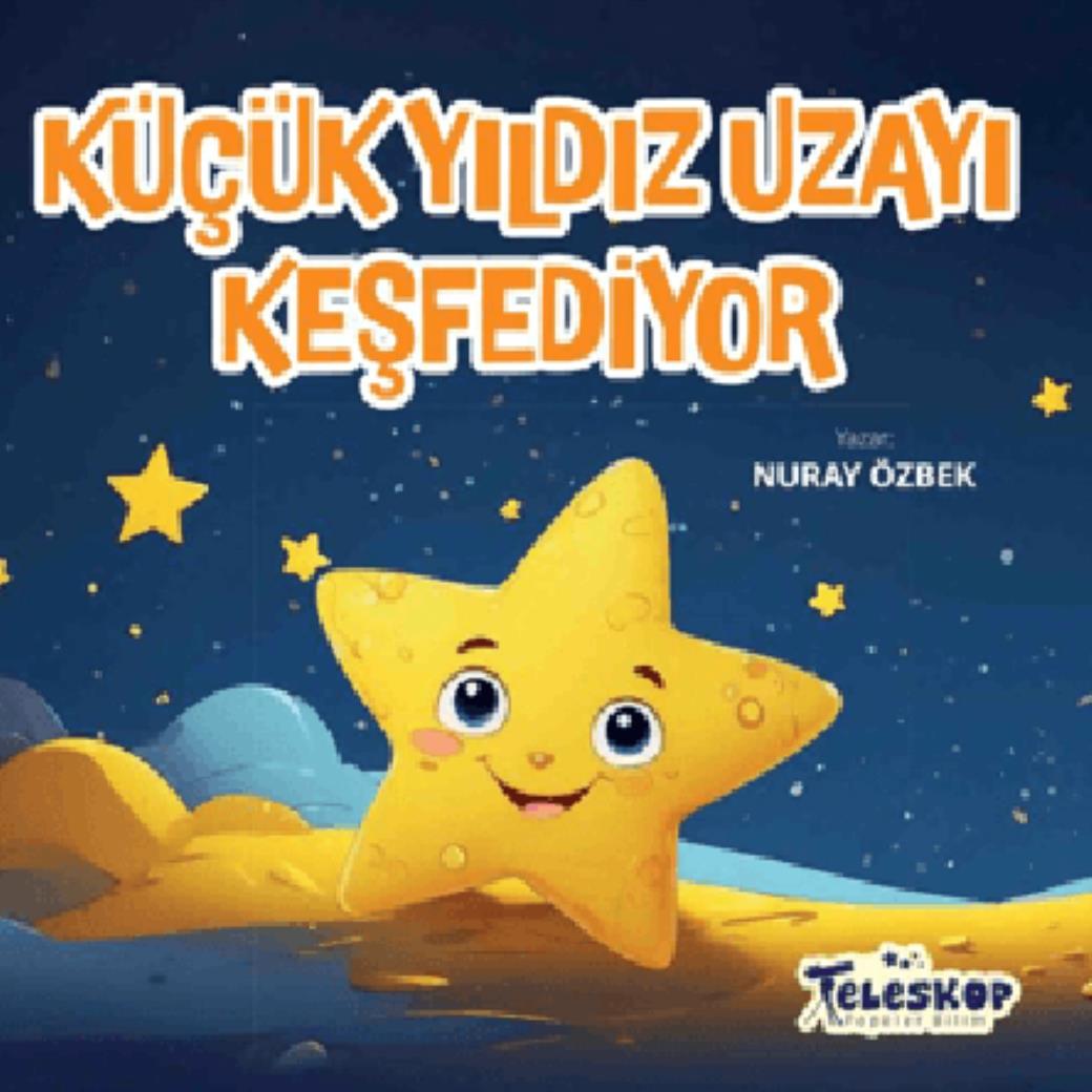 Küçük Yıldız Uzayı Keşfediyor