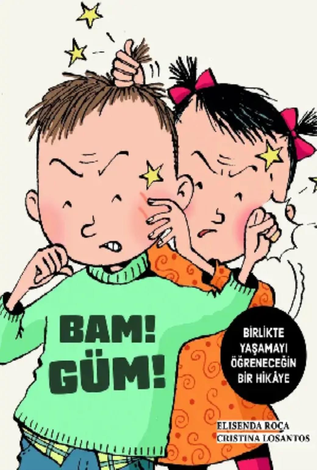 Hikayelerle Öğrenelim Bam Güm