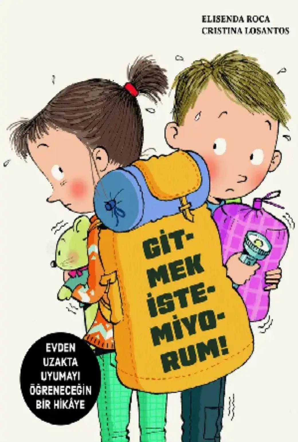 Hikayelerle Öğrenelim Gitmek İstemiyorum