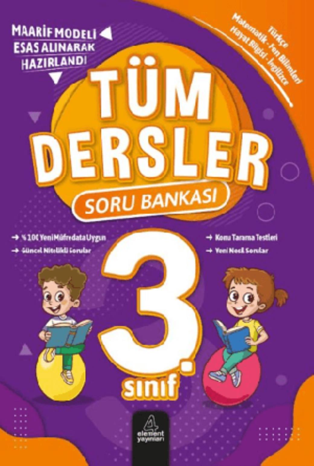 Element 3 Sınıf Tüm Dersler Soru Bankası