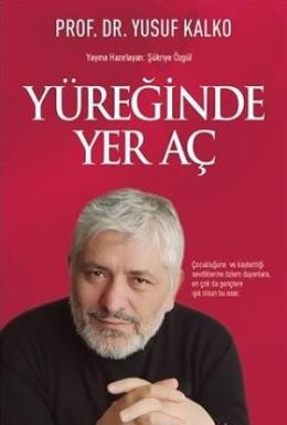 Yüreğinde Yer Aç