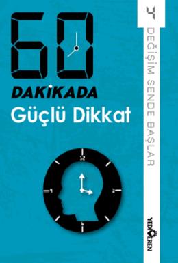 60 Dakikada Güçlü Dikkat