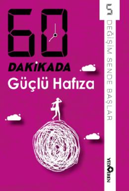 60 Dakikada Güçlü Hafıza