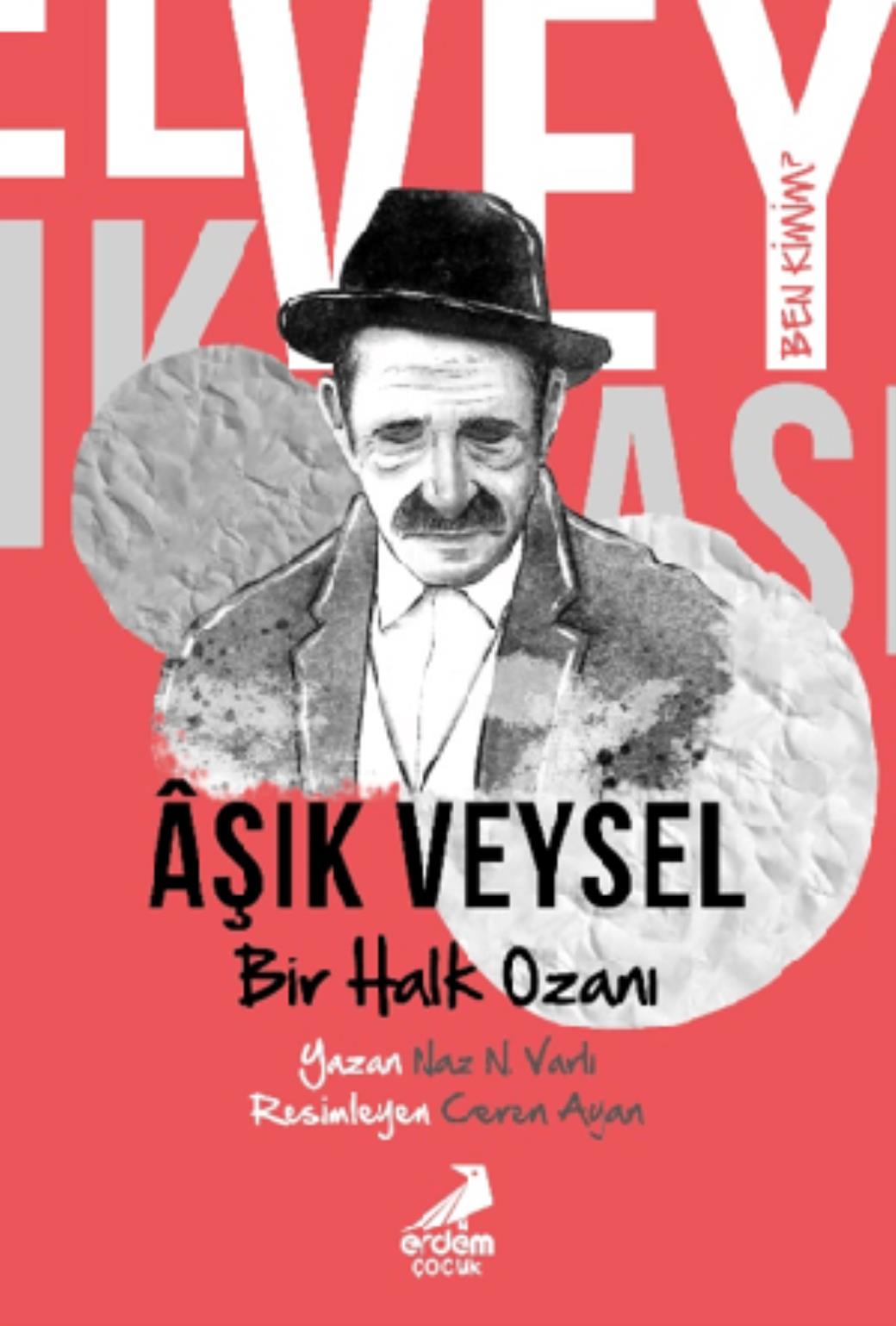 Ben Kimim Bir Halk Ozanı Aşık Veysel