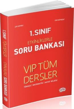 Editör 1. Sınıf VIP Tüm Dersler Etkinliklerle Soru Bankası