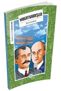 İnsanlık İçin Mucitler - Wright Kardeşler