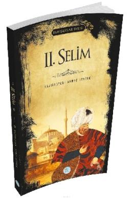 2.Selim (Padişahlar Serisi)