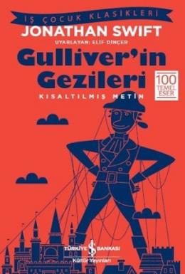 Gulliver in Gezileri - İş Kültür Çocuk Klasikleri