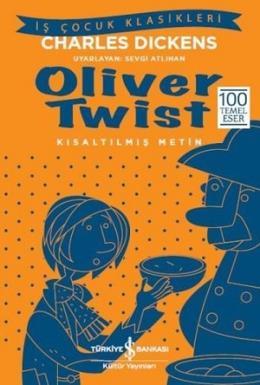 Oliver Twist - İş Kültür Çocuk Klasikleri