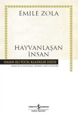 Hasan Ali Yücel Klasikleri - Hayvanlaşan İnsan