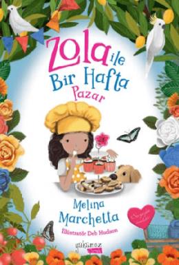 Zola ile Bir Hafta Pazar
