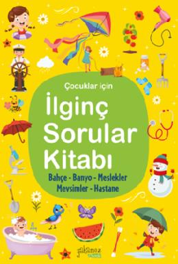 Çocuklar İçin İlginç Sorular Kitabı (Sarı)