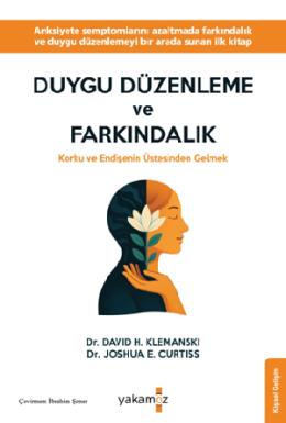 Duygu Düzenleme ve Farkındalık