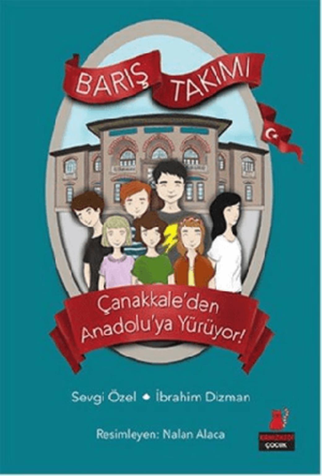 Çanakkaleden Anadoluya Yürüyor Barış Takımı