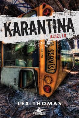 Karantina-Azizler 2.Kitap