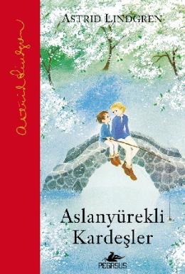 Aslan Yürekli Kardeşler (Ciltli)