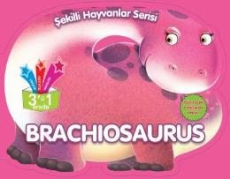 Şekilli Hayvanlar Serisi: Brachiosaurus