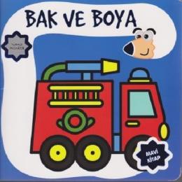 Bak ve Boya - Türkçe İngilizce - Mavi Kitap