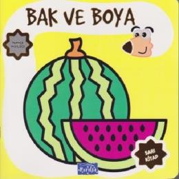 Bak ve Boya - Türkçe İngilizce - Sarı Kitap
