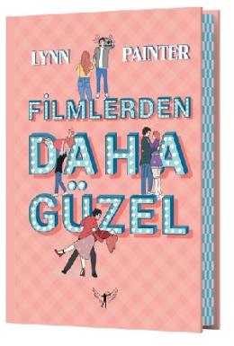 Filmlerden Daha Güzel (Ciltli)