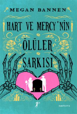 Hart ve Mercynin Ölülerin Şarkısı