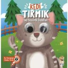 Kedi Tırmık ve Sevimli Dostları - Bu Kocaman Gözleer Kimin? 1 (Ciltli)
