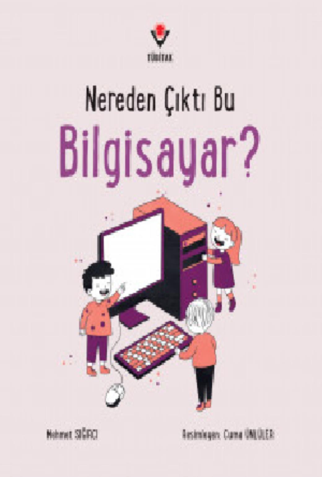 Nereden Çıktı Bu Bilgisayar