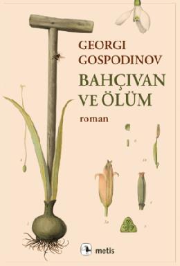 Bahçıvan ve Ölüm