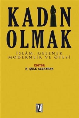 Kadın Olmak