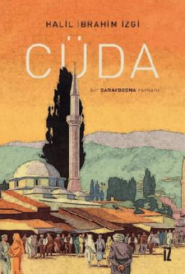 Cüda - Bir Saraybosna Romanı
