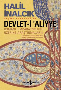 Devlet-i Aliyye - Osmanlı İmparatorluğu Üzerine Arraştırmalar 2